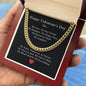 To My Man - Happy Valentine's Day To My Love, My Everything - Cuban Link Chain