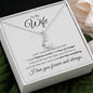 To My Wife | Love You Forever & Always - Alluring Beauty Necklace