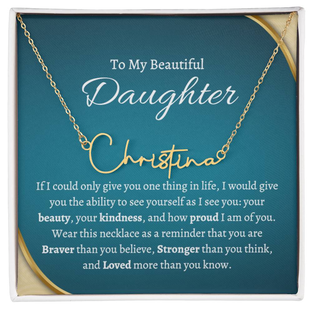 To My Daughter - You Are Loved More Than You Know - Personalized Name Necklace