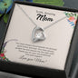 To My Amazing Mom | Thank You For Your Unconditional Love & Support - Forever Love Necklace