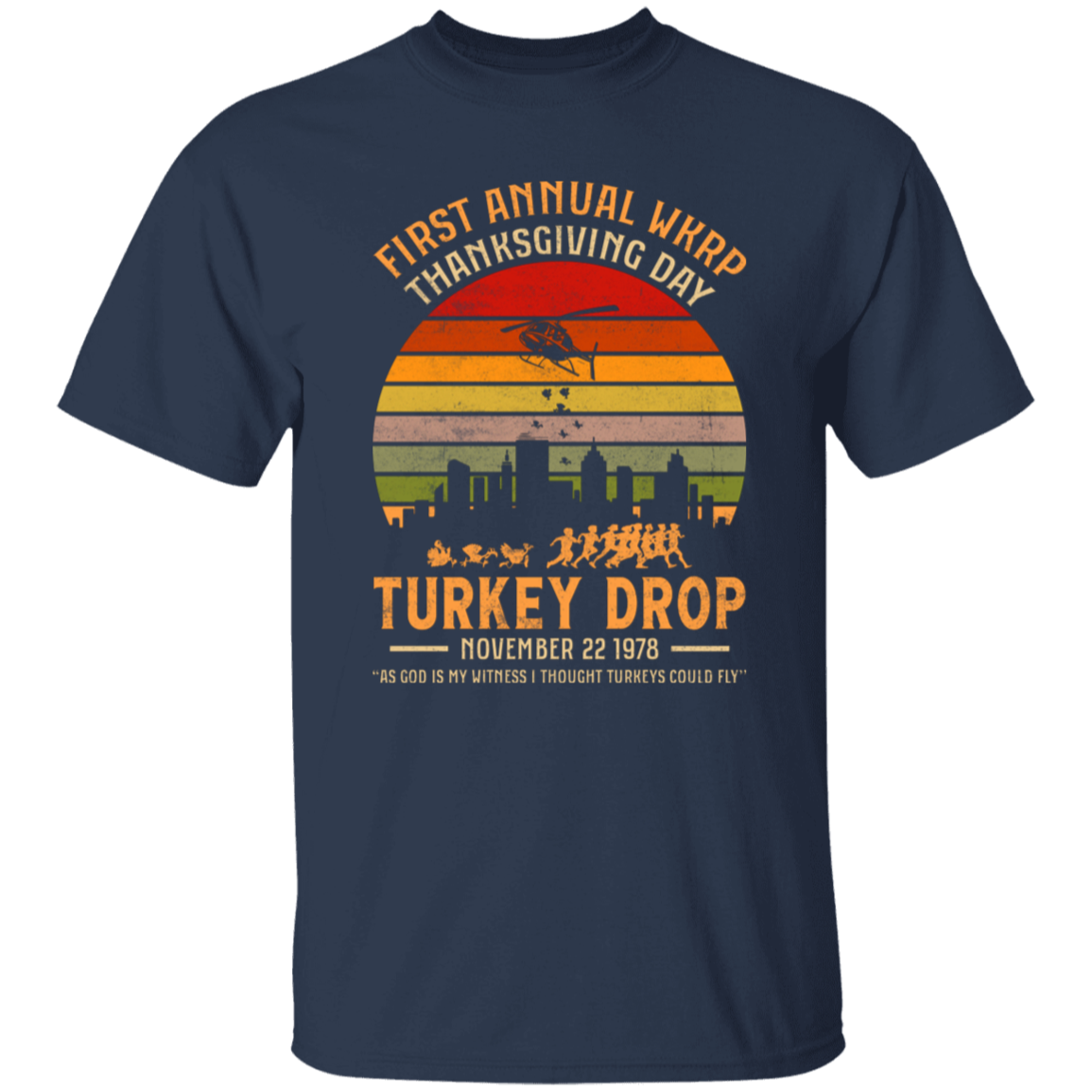 First Annual WKRP Thanksgiving Day Turkey Drop Funny T-Shirt