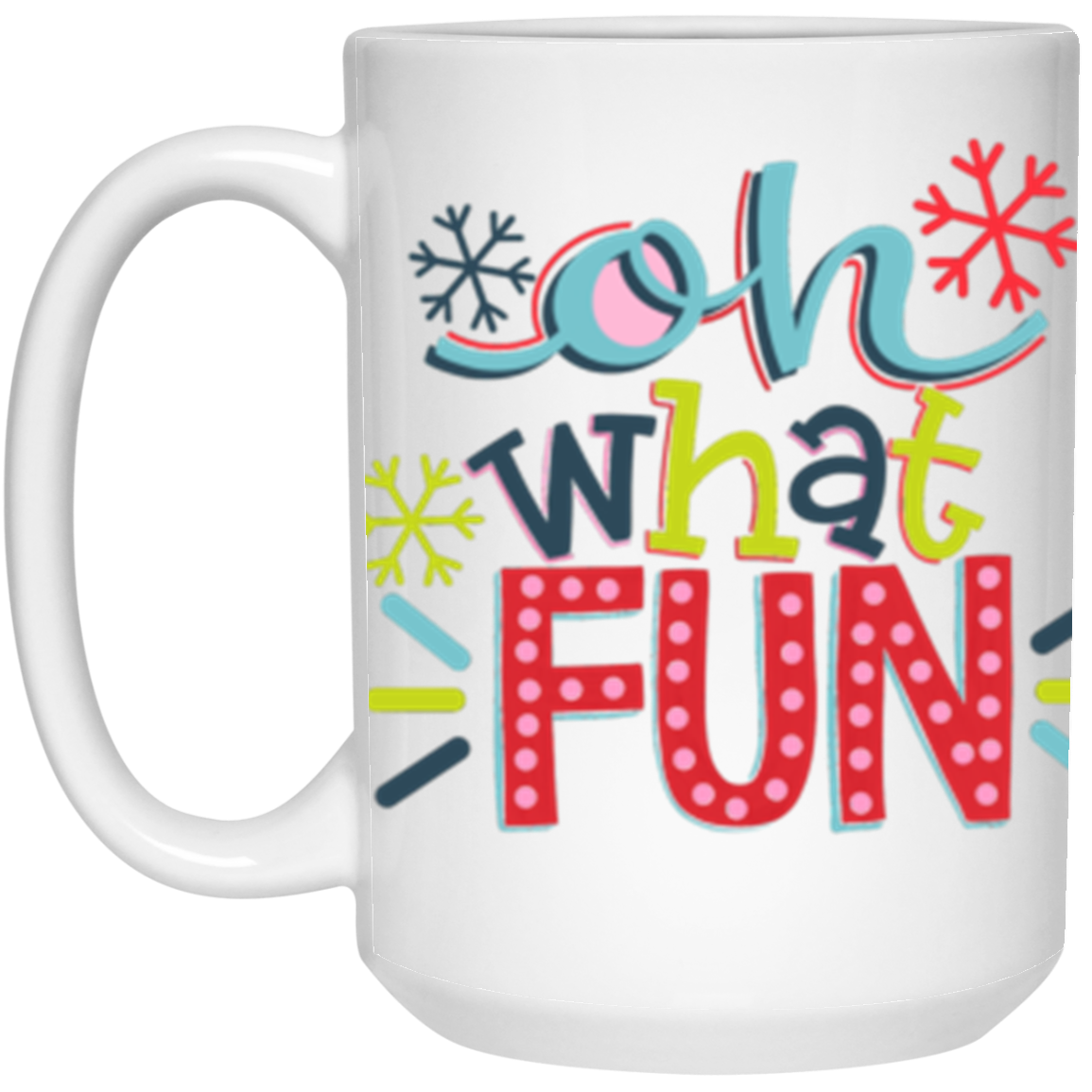 Oh What Fun Christmas Collection - T-Shirts, Long-Sleeve Tees, Raglan Tees, Hoodies, & Mugs