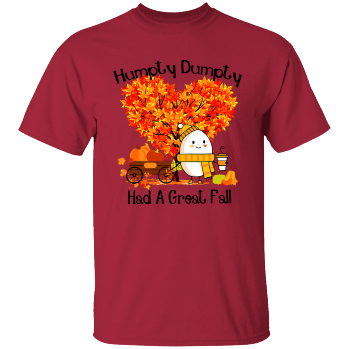 Humpty Dumpty Had A Great Fall T-Shirt