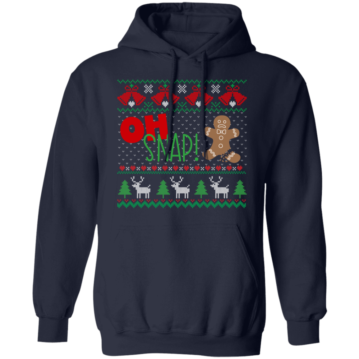 Oh Snap! Gingerbread Man Ugly Christmas Sweater Pullover Hoodie