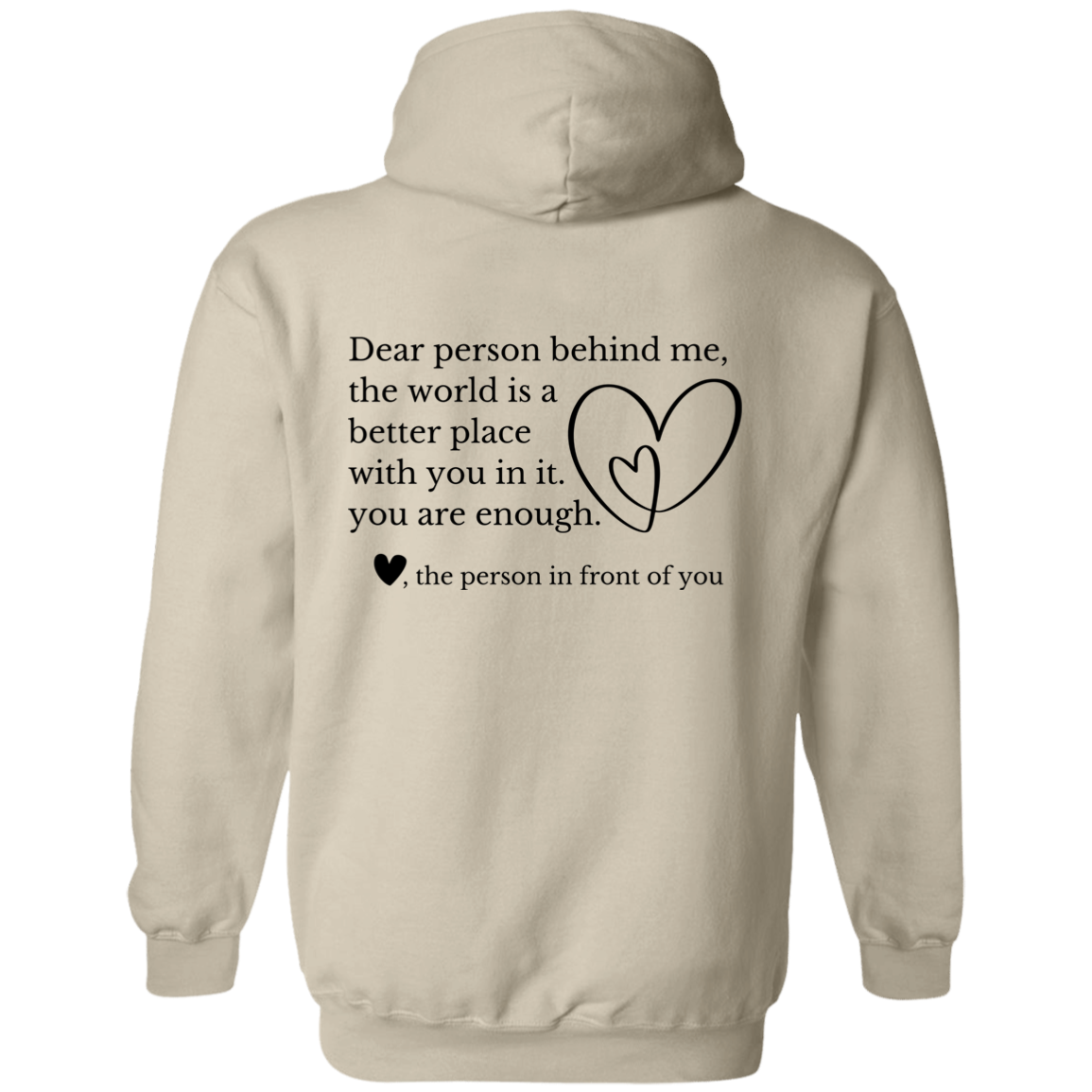 Dear Person Behind Me, You Are Enough Mental Health Awareness Sweatshirts & Hoodies