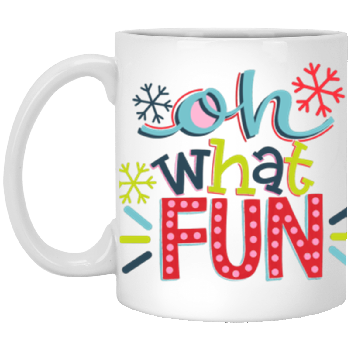 Oh What Fun Christmas Collection - T-Shirts, Long-Sleeve Tees, Raglan Tees, Hoodies, & Mugs