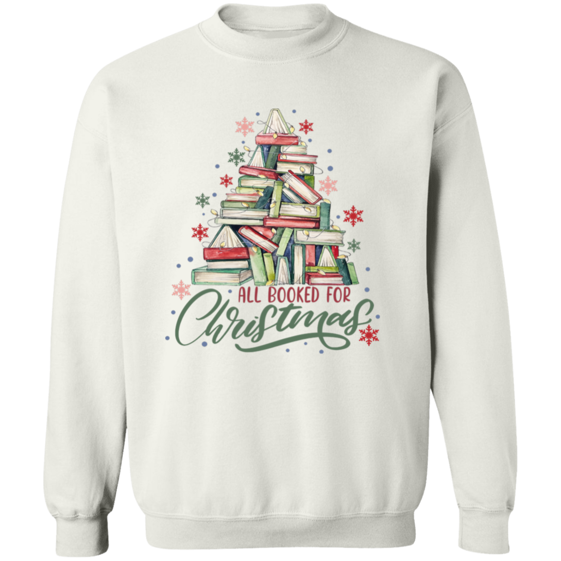 All Booked For Christmas Crewneck Pullover Sweatshirt