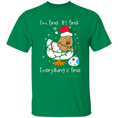 I'm Fine, It's Fine, Everything Is Fine Chicken Funny Christmas T-Shirt