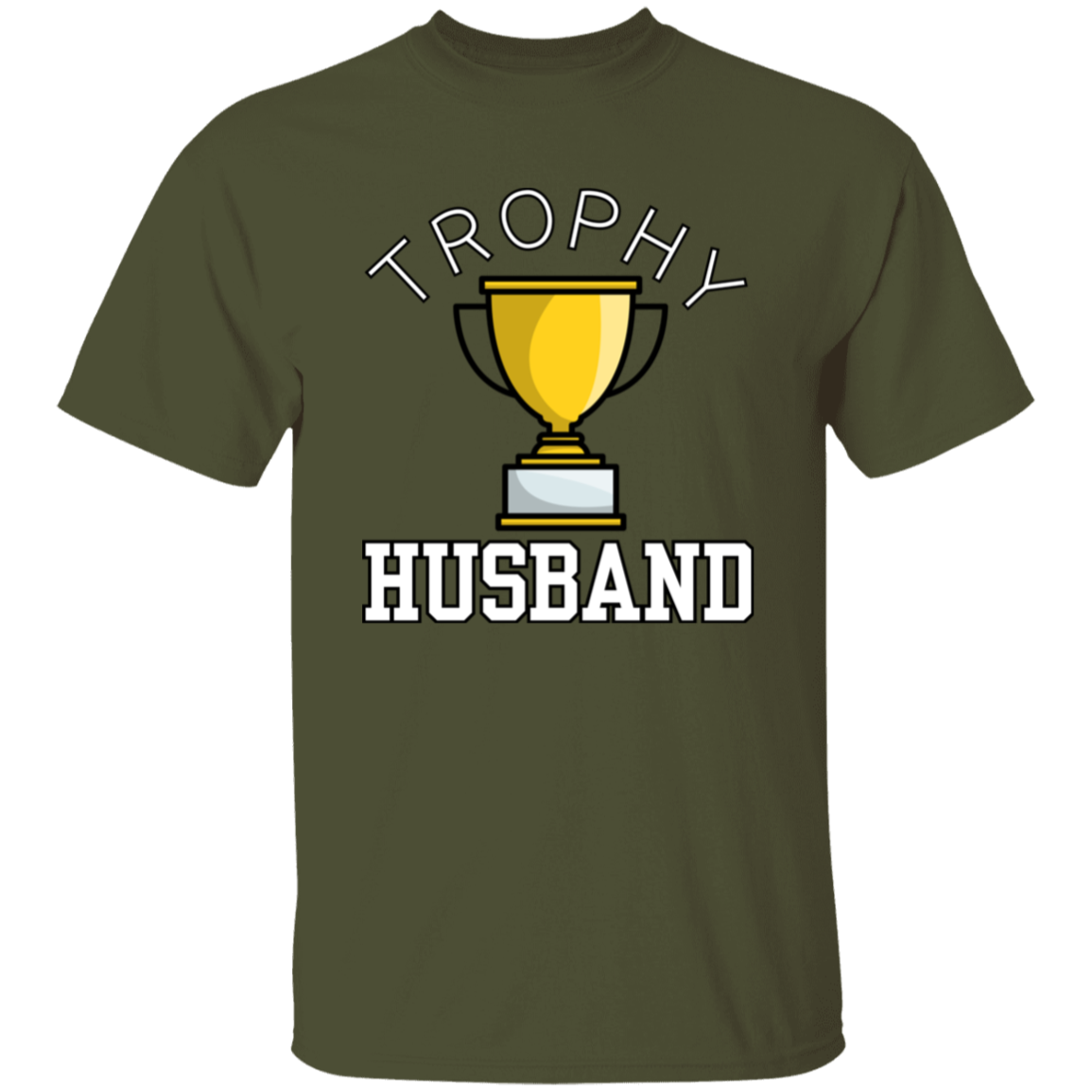 Trophy Husband - Funny Valentine's Day or Anniversary T-Shirt and Long-Sleeve T-Shirt