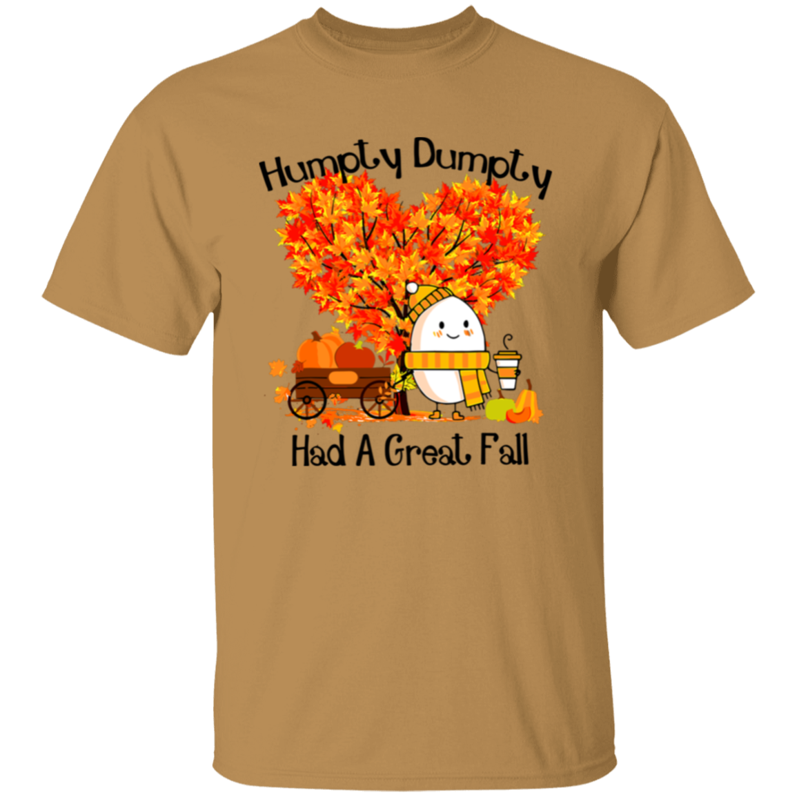 Humpty Dumpty Had A Great Fall T-Shirt