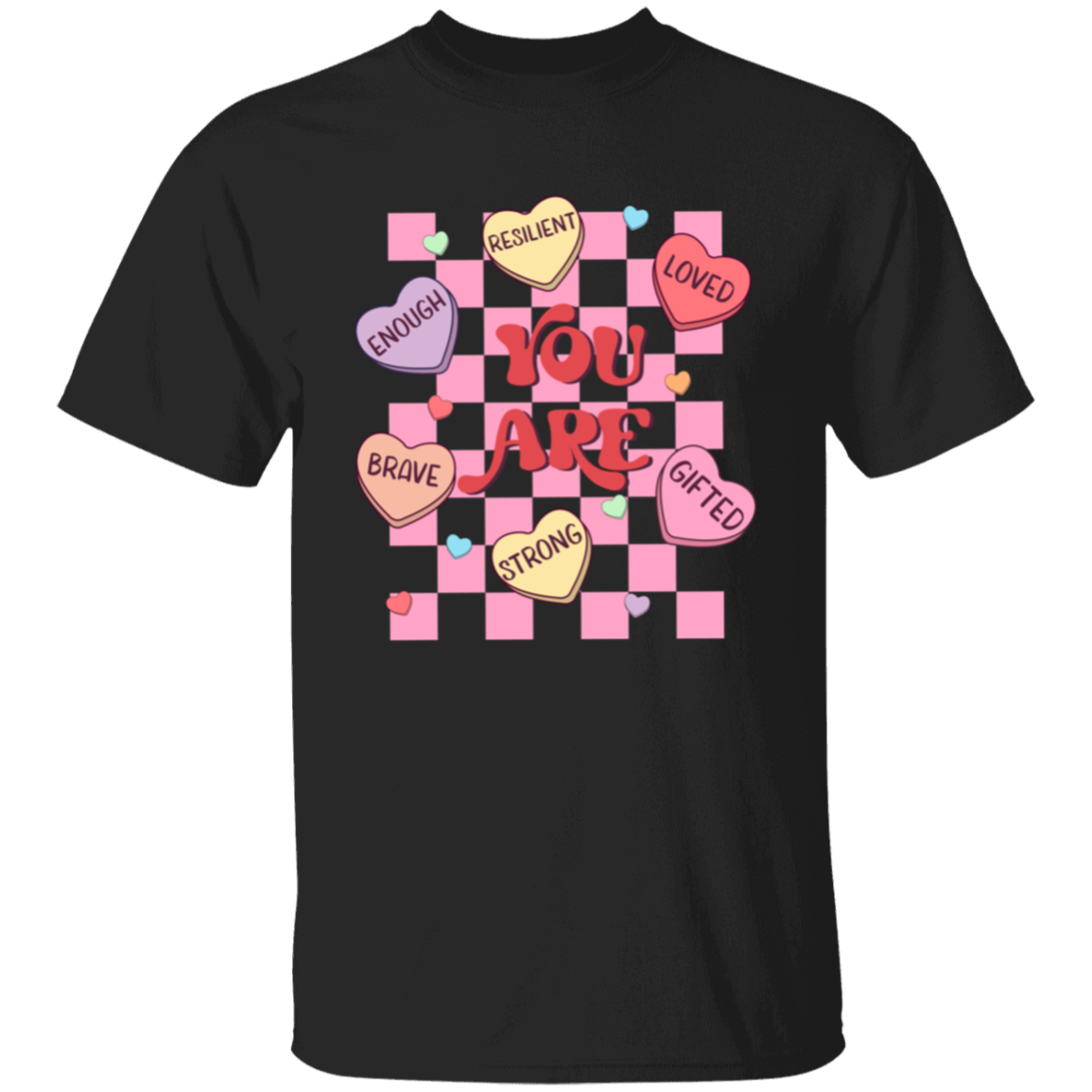 Positive Affirmations Valentine Candy Heart Collection - T-Shirts, Raglan Tees, & Sweatshirts