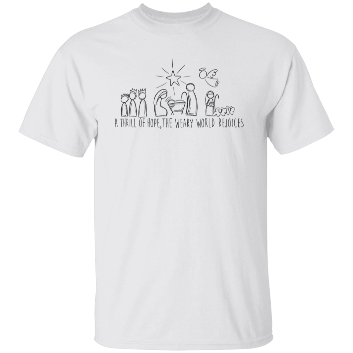 A Thrill of Hope Christmas Collection: Nativity Doodles, Inspirational Wear - T-Shirt, LS T-Shirt, or Crewneck Sweatshirt