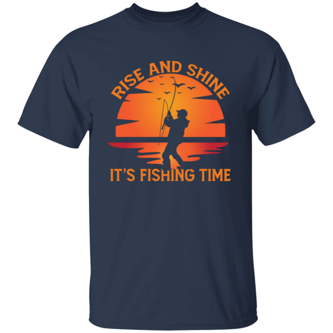 Rise & Shine - It's Fishing Time T-Shirt & Long-Sleeve T-Shirt