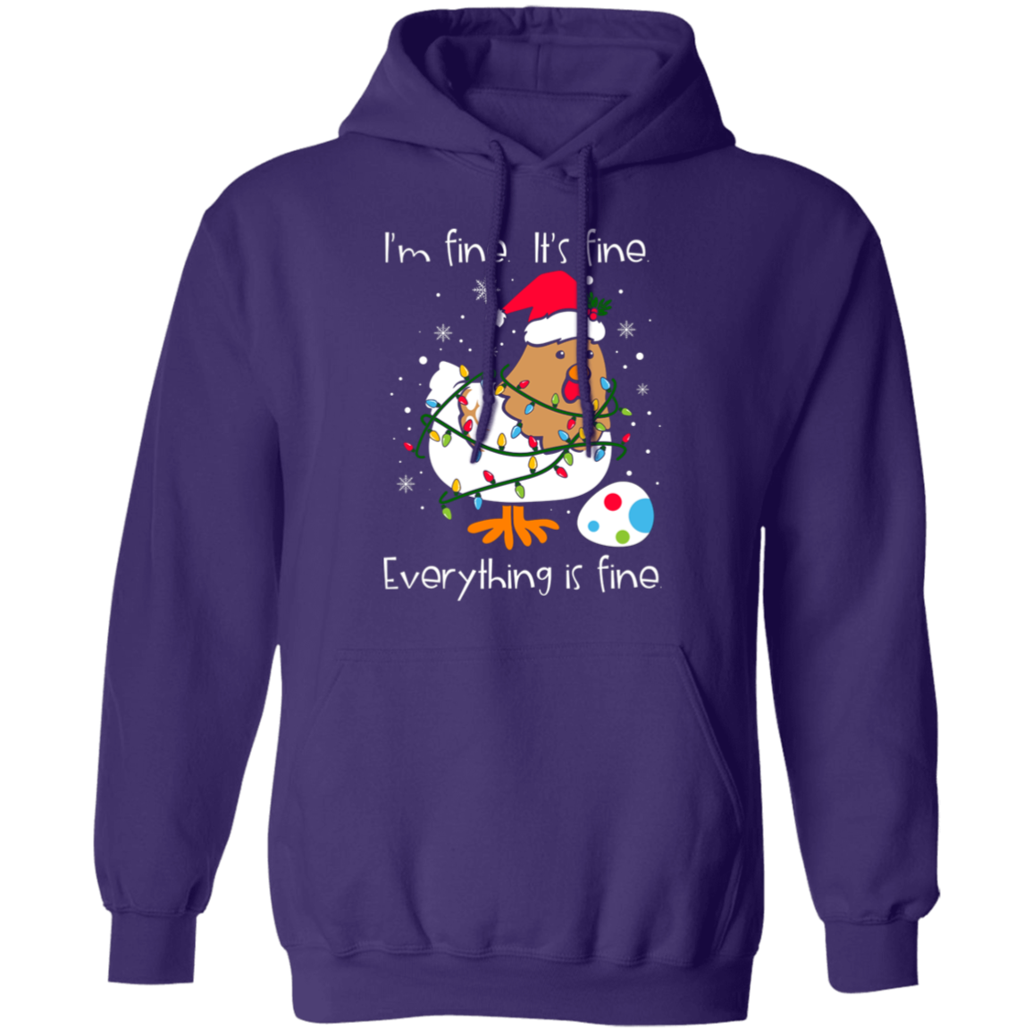 I'm Fine, It's Fine, Everything Is Fine Chicken Funny Christmas Pullover Hoodie