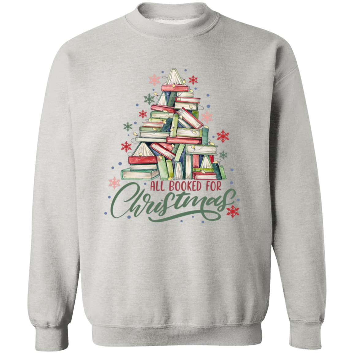 All Booked For Christmas Crewneck Pullover Sweatshirt