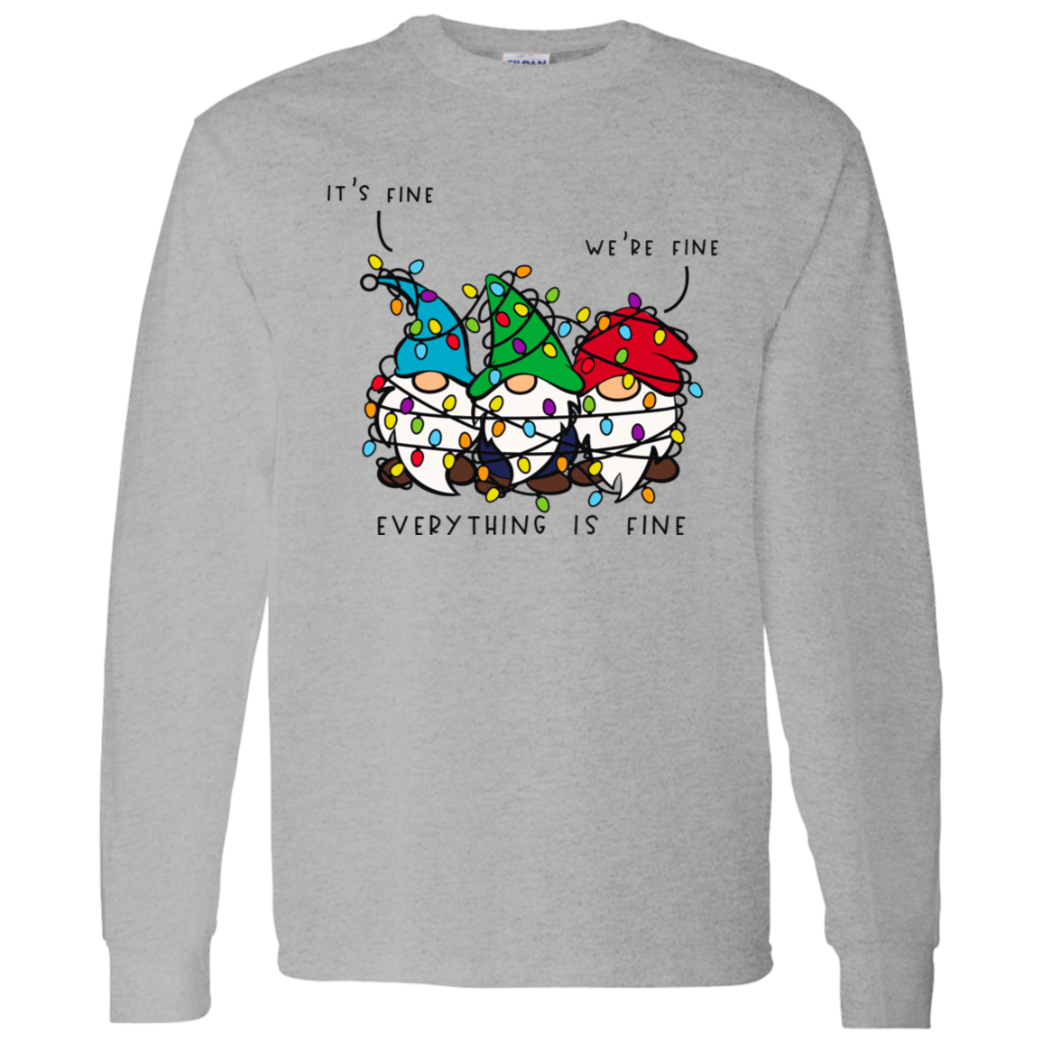 It's Fine, We're Fine, Everything Is Fine Christmas Lights Gnomes Funny Holiday LS T-Shirt