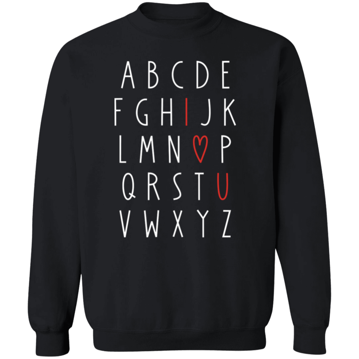 I Love You Alphabet Valentine's Day Collection - Youth T-Shirts, Adult SS & LS Tees, Sweatshirts, & Mugs