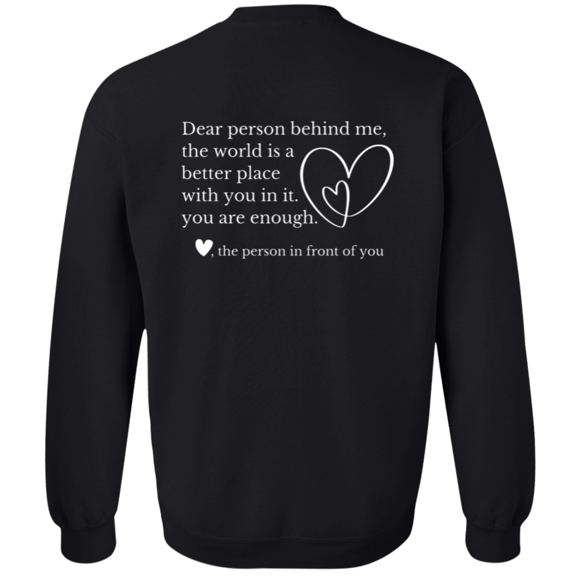 Dear Person Behind Me, You Are Enough Mental Health Awareness Sweatshirts & Hoodies