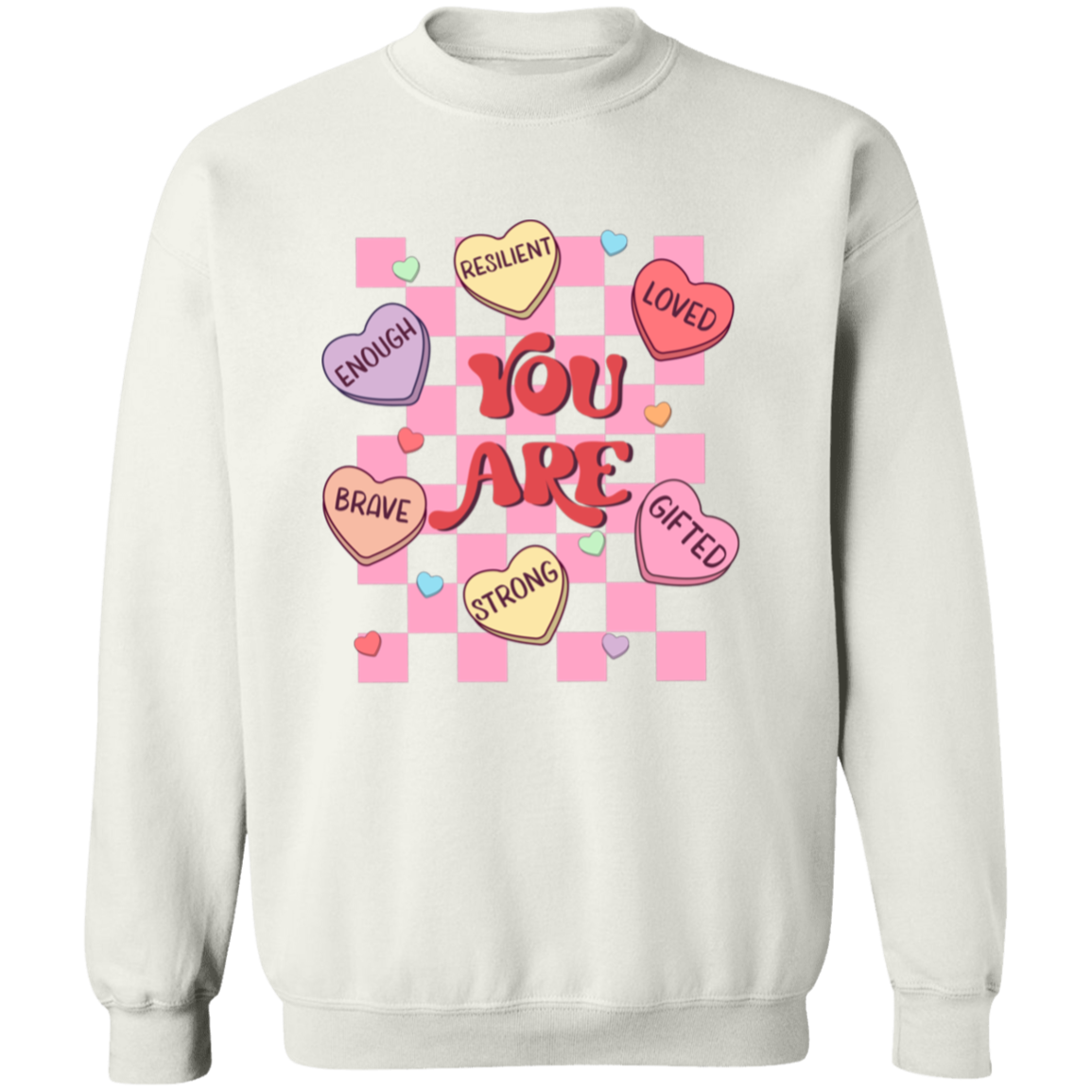 Positive Affirmations Valentine Candy Heart Collection - T-Shirts, Raglan Tees, & Sweatshirts