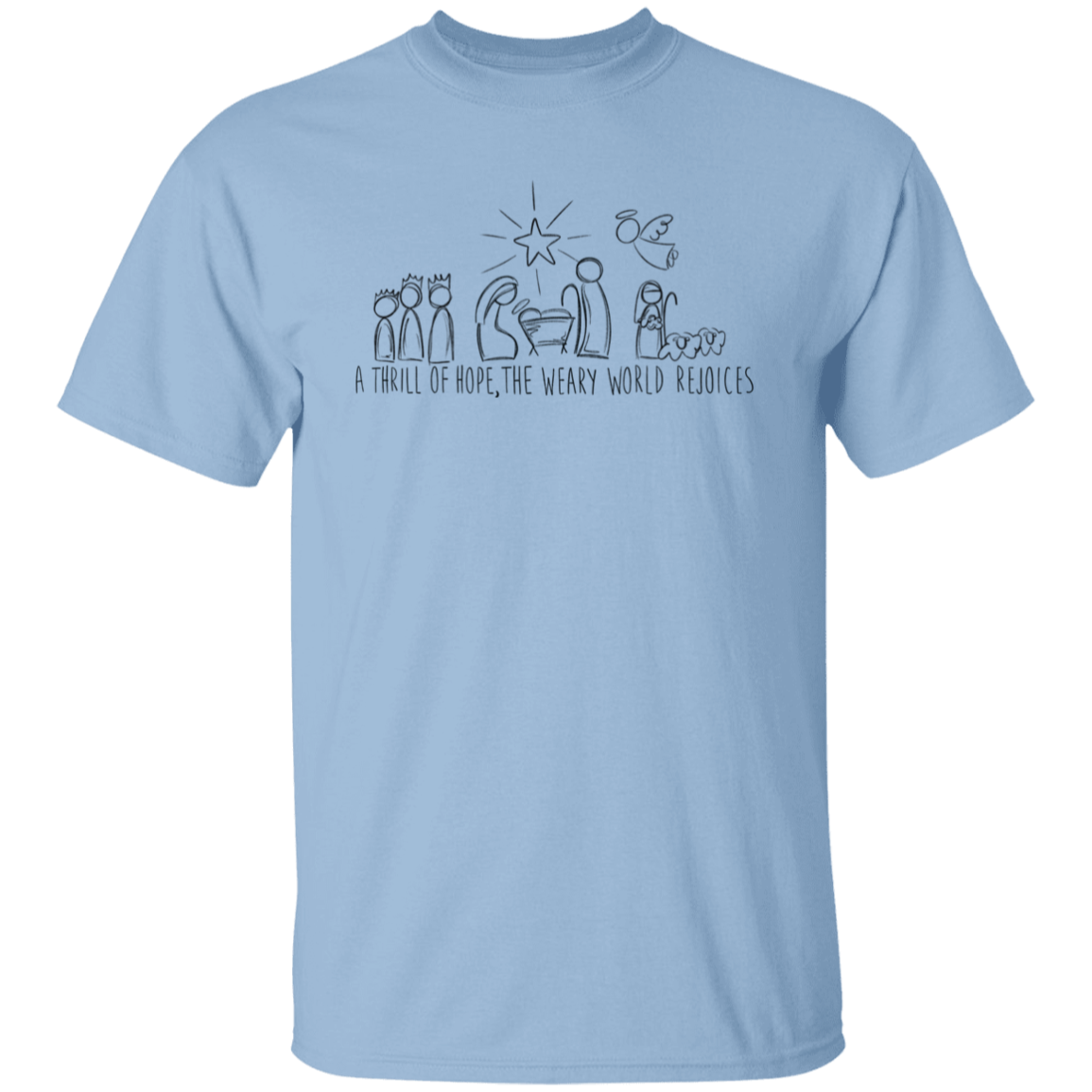 A Thrill of Hope Christmas Collection: Nativity Doodles, Inspirational Wear - T-Shirt, LS T-Shirt, or Crewneck Sweatshirt