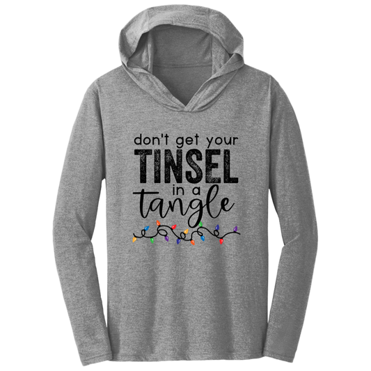 Don't Get Your Tinsel In A Tangle Christmas Triblend T-Shirt Hoodie