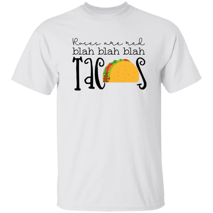 Roses Are Red Blah Blah Blah Tacos Funny Valentines T-Shirt - Anti-Valentine's Day