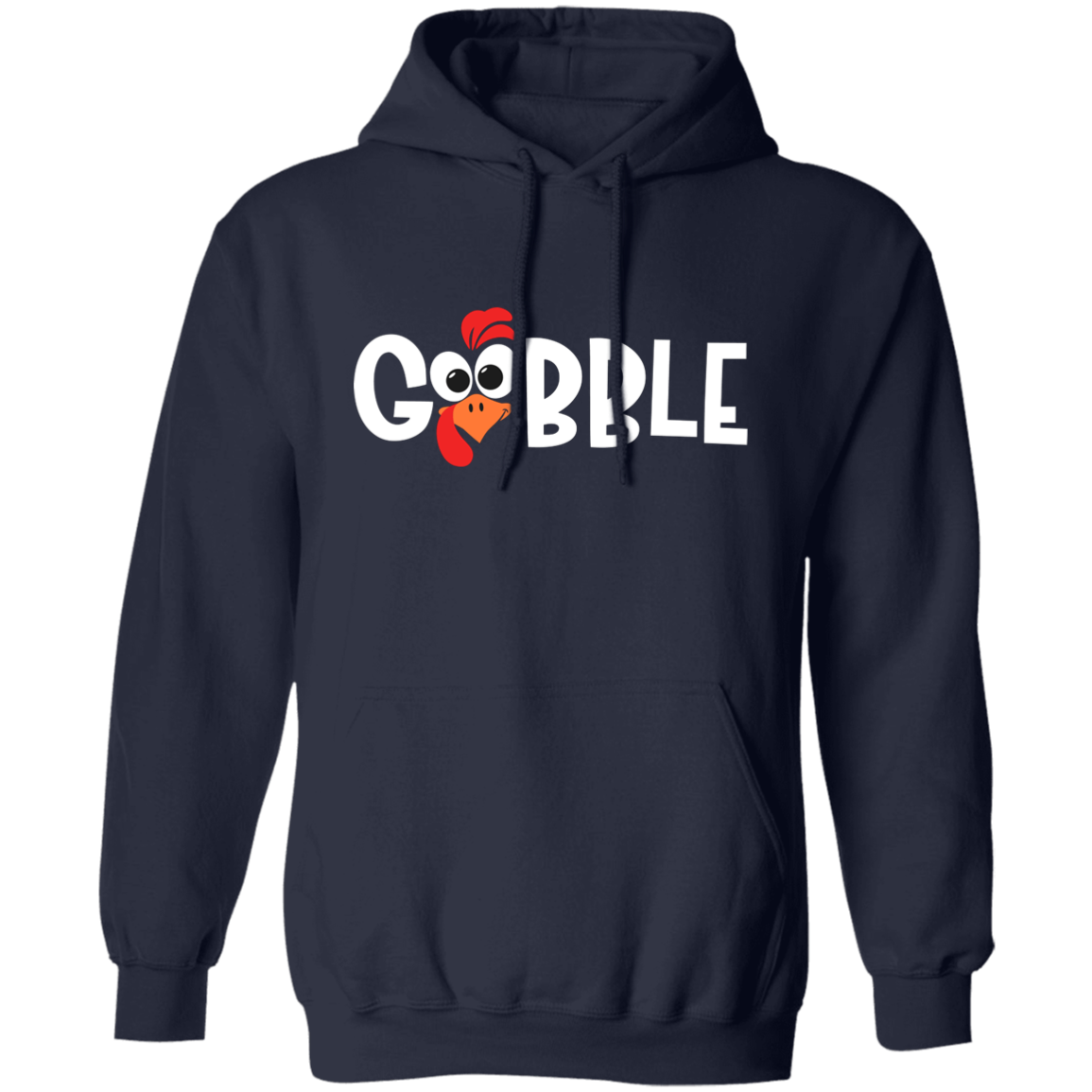 Thanksgiving Turkey GOBBLE Funny Pullover Hoodie