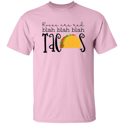 Roses Are Red Blah Blah Blah Tacos Funny Valentines T-Shirt - Anti-Valentine's Day