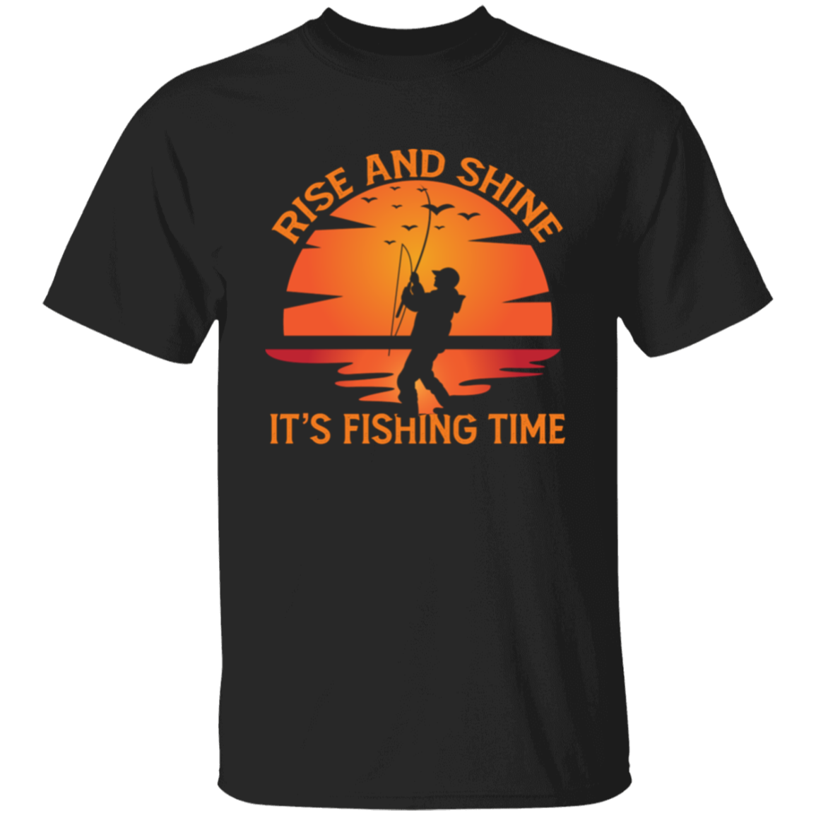 Rise & Shine - It's Fishing Time T-Shirt & Long-Sleeve T-Shirt