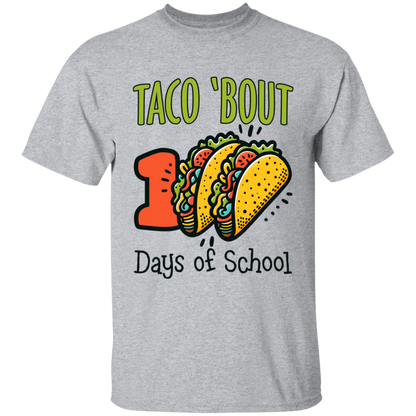 Taco 'Bout 100 Days of School Teacher & Student T-Shirt & Long-Sleeve T-Shirt