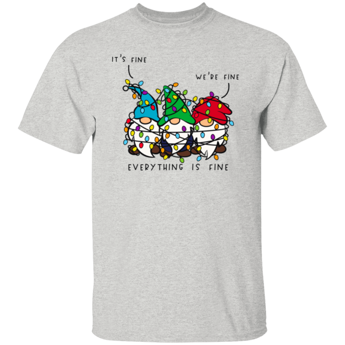 It's Fine, We're Fine, Everything Is Fine Christmas Lights Gnomes Funny Holiday T-Shirt