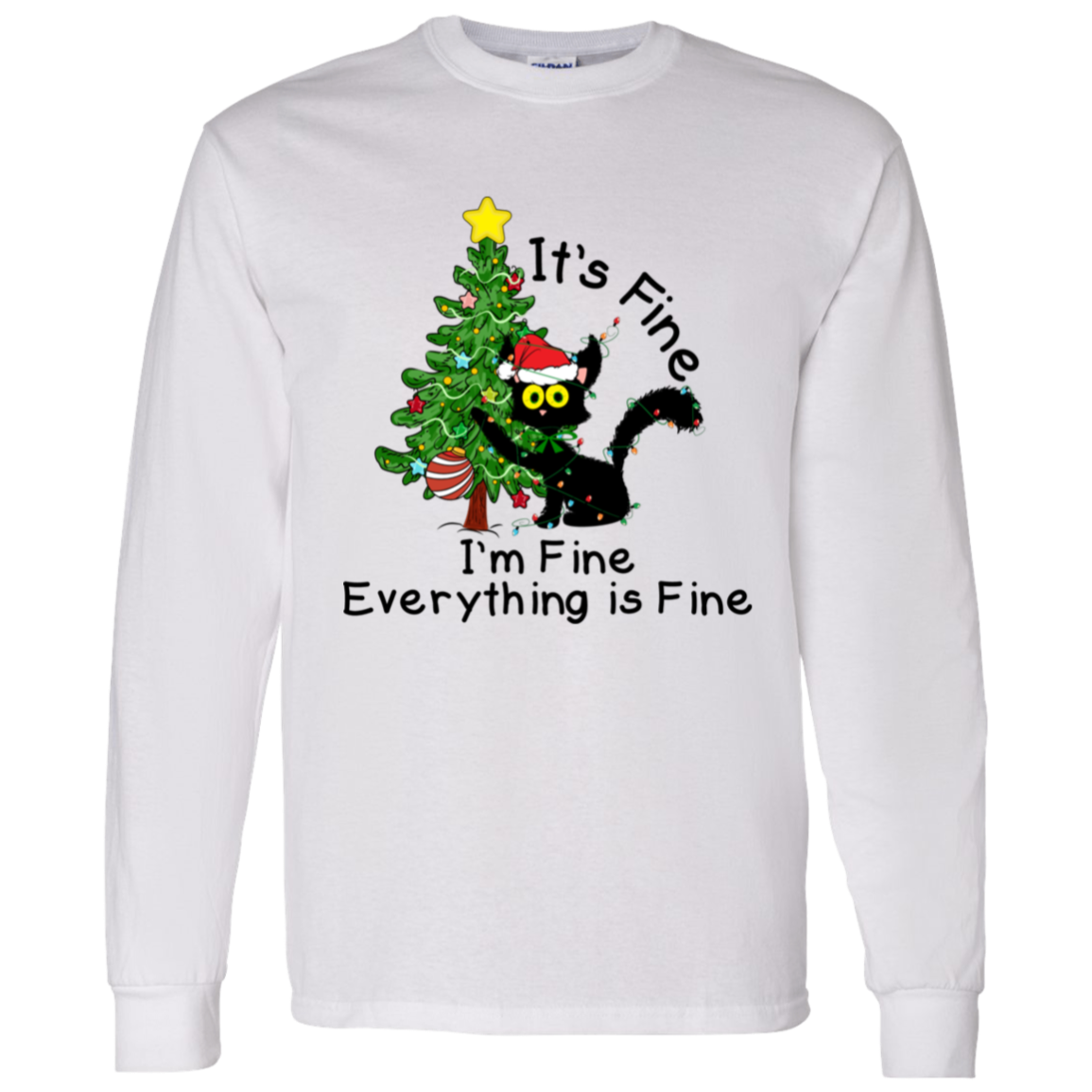 I'm Fine, It's Fine, Everything Is Fine Black Cat Funny Christmas LS T-Shirt