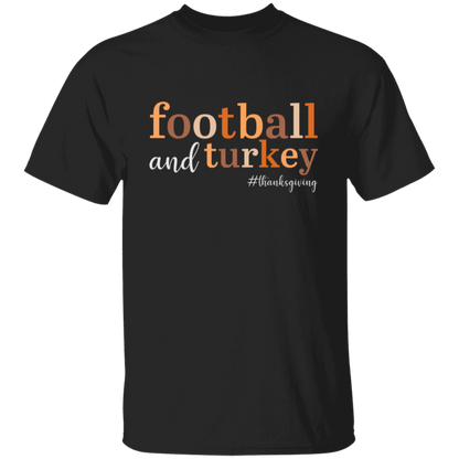 Football and Turkey #thanksgiving T-Shirt