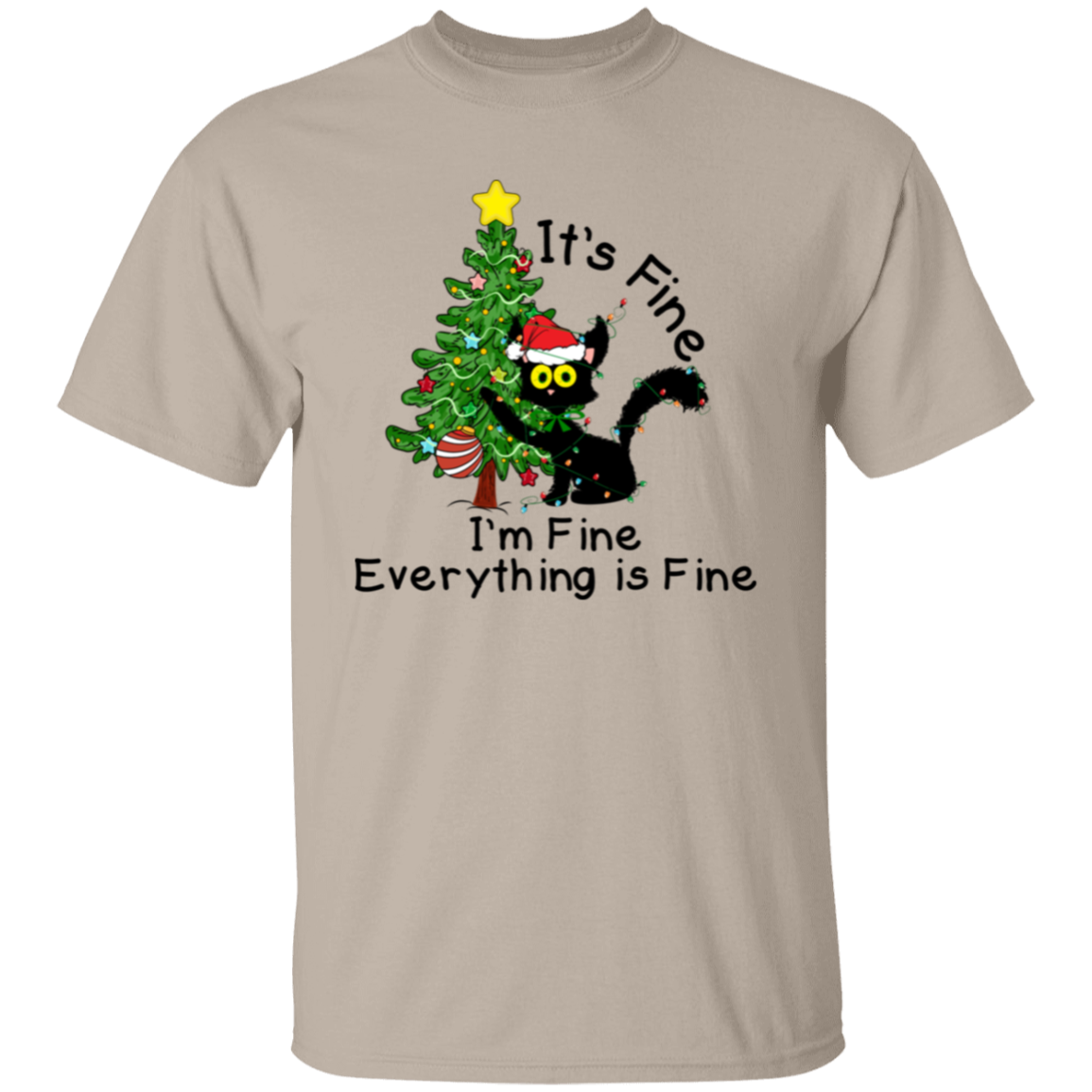 I'm Fine, It's Fine, Everything Is Fine Black Cat Funny Christmas T-Shirt