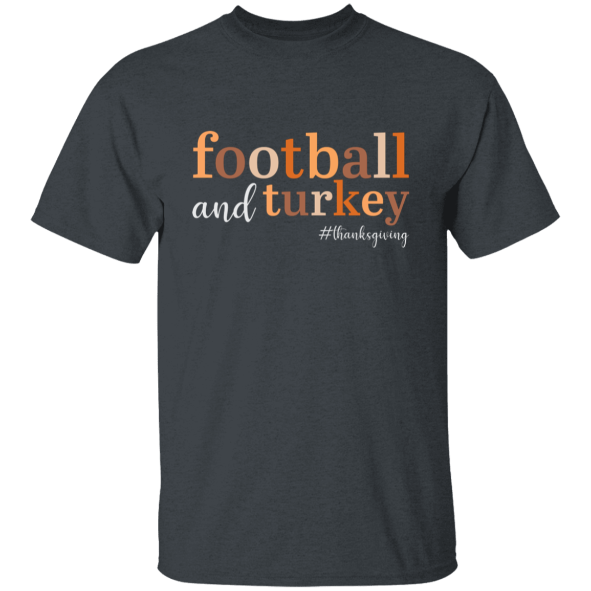 Football and Turkey #thanksgiving T-Shirt