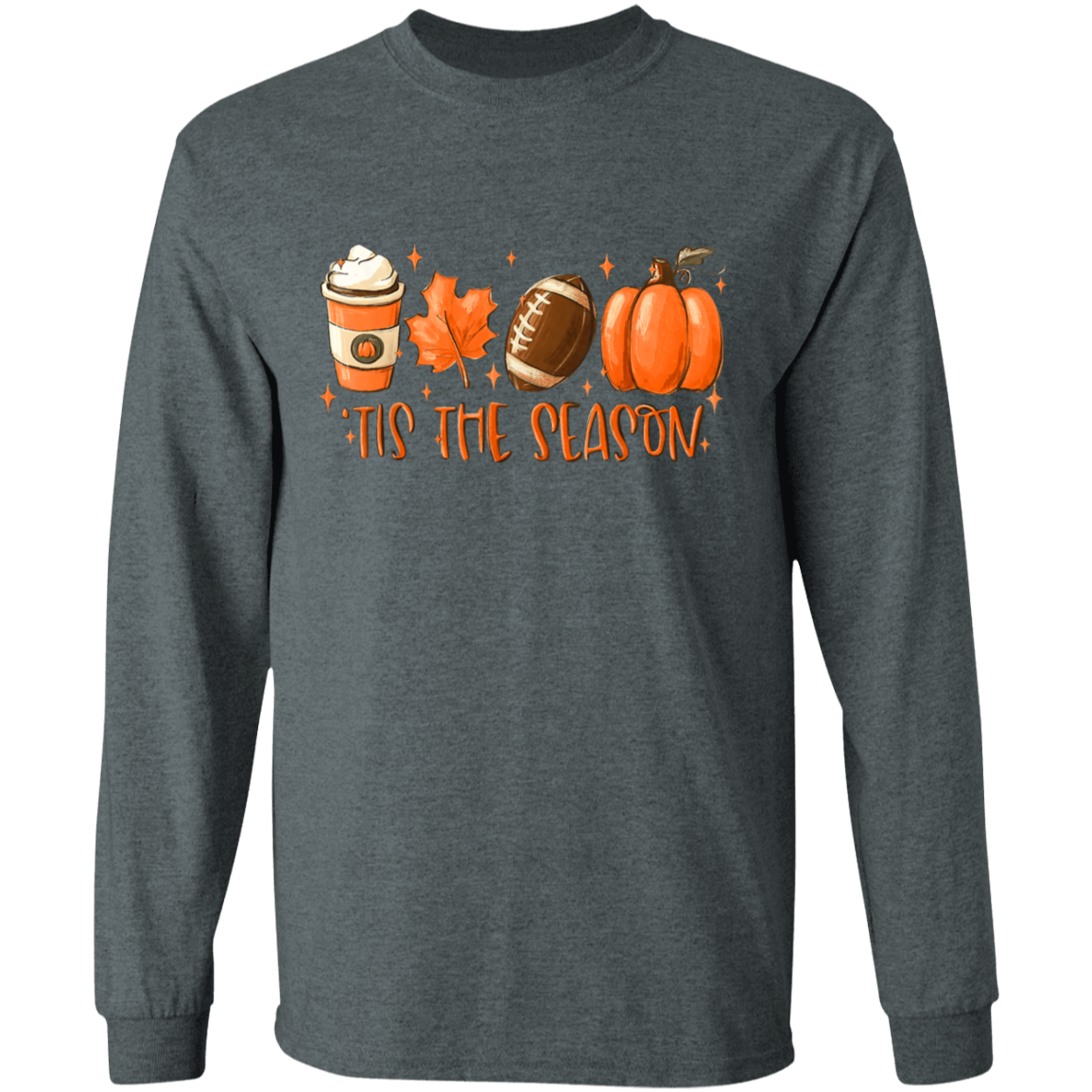 Tis The Season Fall-Themed LS T-Shirt