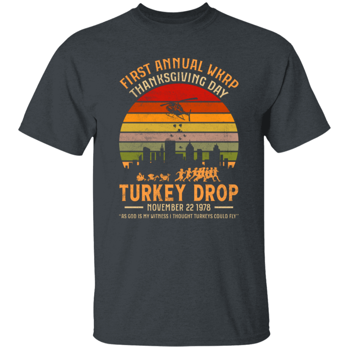 First Annual WKRP Thanksgiving Day Turkey Drop Funny T-Shirt