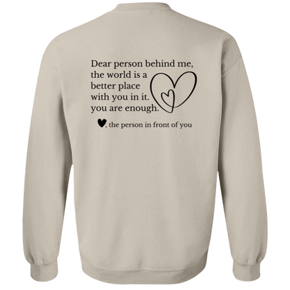 Dear Person Behind Me, You Are Enough Mental Health Awareness Sweatshirts & Hoodies