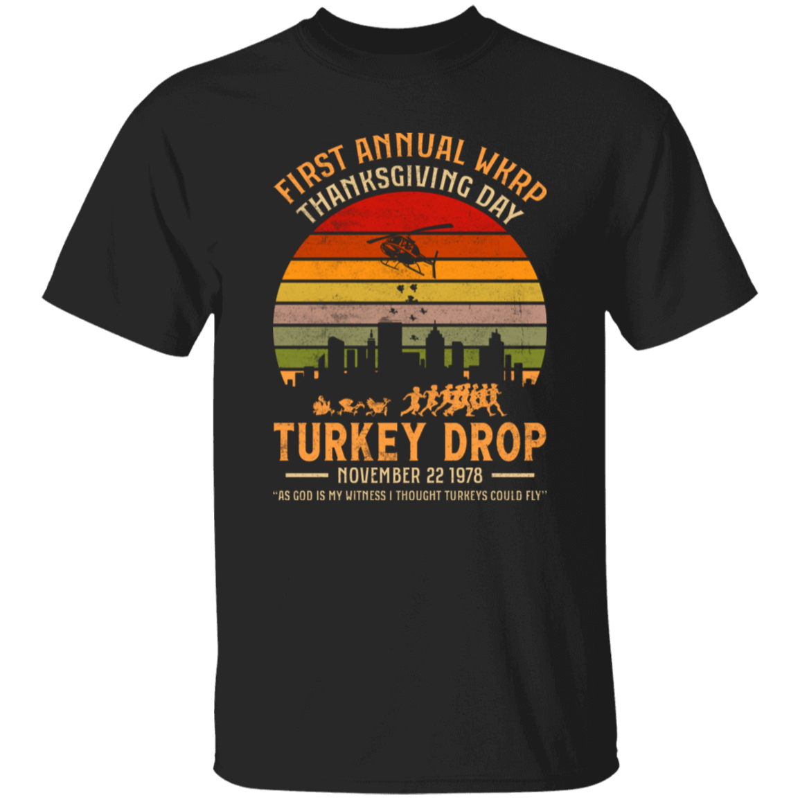 First Annual WKRP Thanksgiving Day Turkey Drop Funny T-Shirt