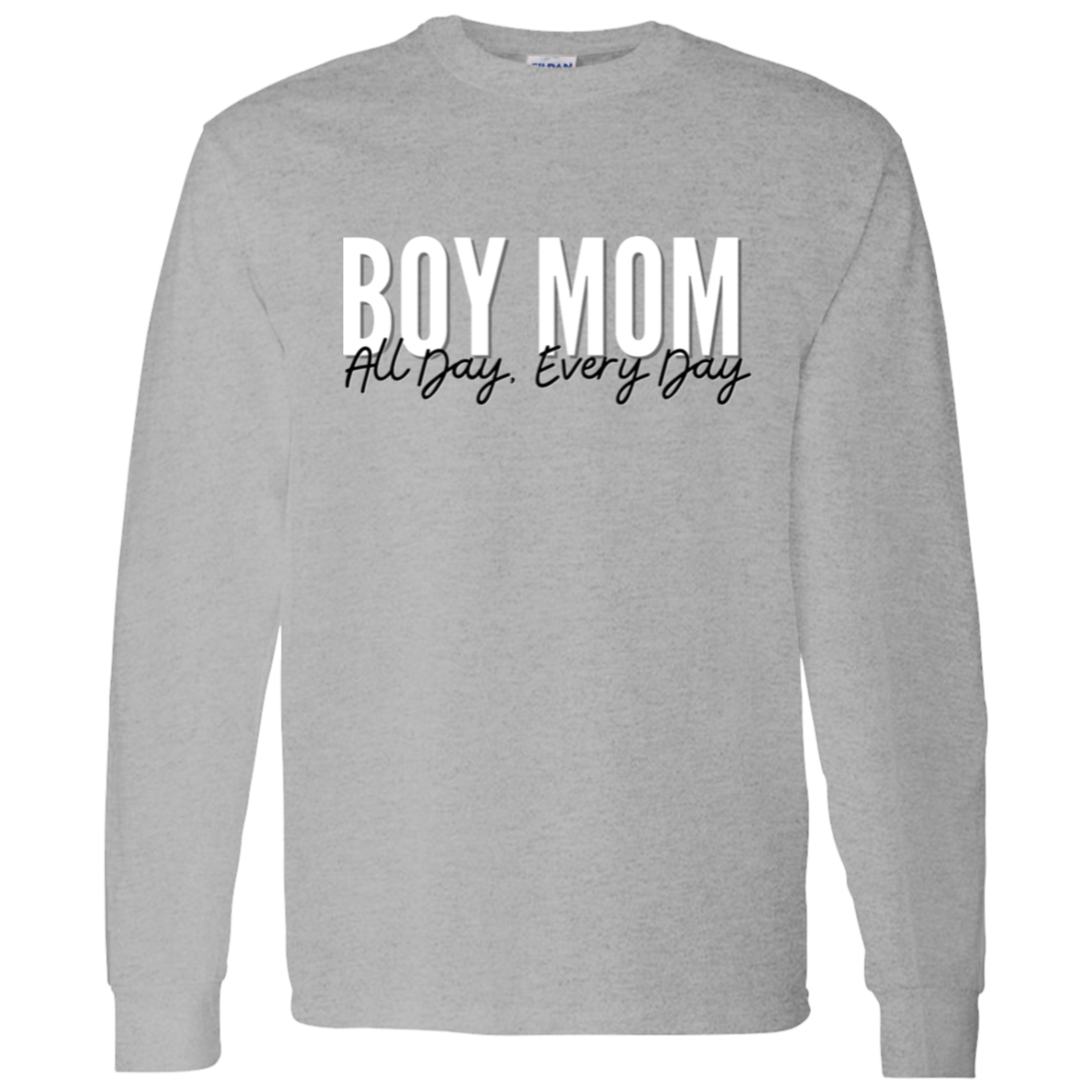 Boy Mom All Day, Every Day T-Shirts, Long-Sleeve Tees, & Sweatshirts