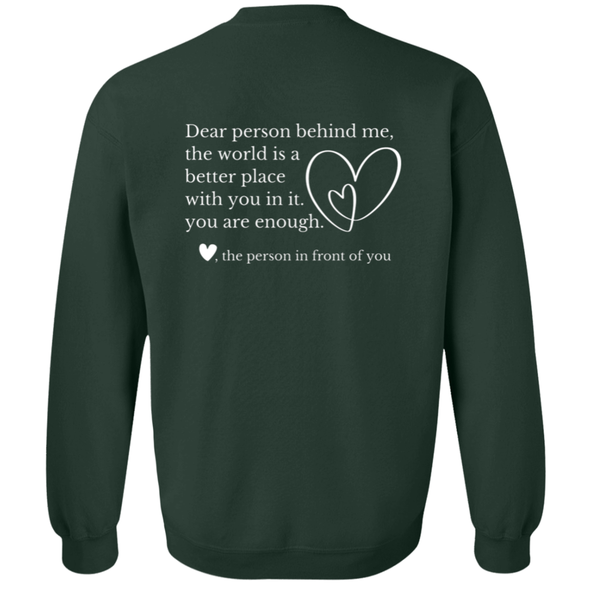 Dear Person Behind Me, You Are Enough Mental Health Awareness Sweatshirts & Hoodies