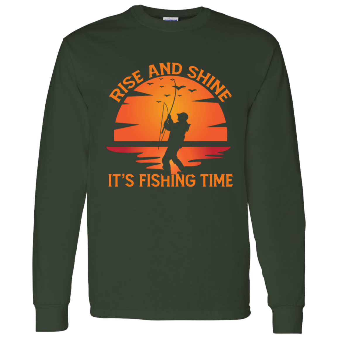 Rise & Shine - It's Fishing Time T-Shirt & Long-Sleeve T-Shirt