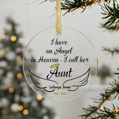 Personalized Memorial Christmas Ornament – I Have An Angel in Heaven Custom Acrylic Ornament – In Memory of Keepsake