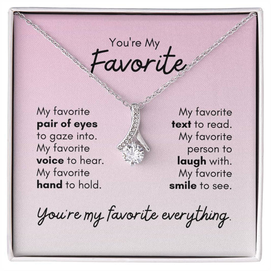 To My Soulmate - You're My Favorite Everything - Love Knot Necklace