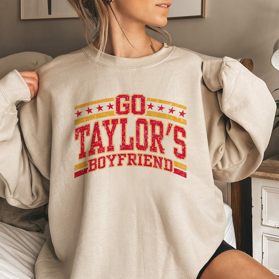 I Just Hope Taylor's Boyfriend's Team Wins T-Shirt & Crewneck Sweatshirt