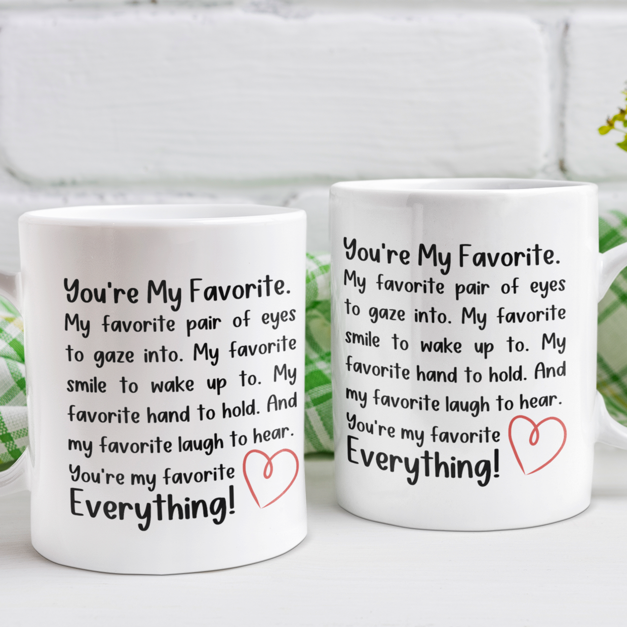 You're My Favorite Everything - Romantic Mug